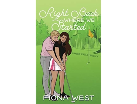 Livro Right Back Where We Started De Fiona West (inglês)