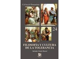 Livro Filosofia Y Cultura De La Tolerancia/ Philosophy And The Culture Of Tolerance de Salvador Cabedo Manuel (Espanhol)