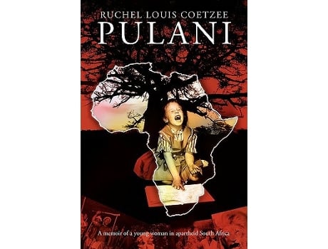 Livro Pulani A Memoir of a Young Woman in Apartheid South Africa de Ruchel Louis Coetzee (Inglês)