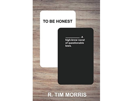 Livro To Be Honest De R Tim Morris (inglês)