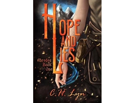 Livro Hope and Lies The Abredea Series Book One de CH Lyn (Inglês)
