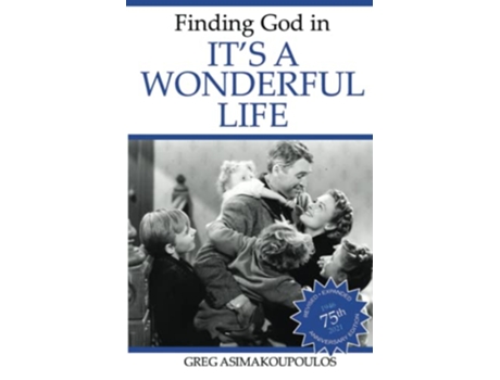 Livro Finding God in Its a Wonderful Life de Greg Asimakoupoulos (Inglês)