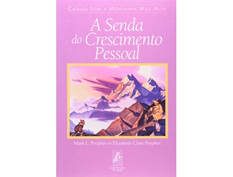 Livro A Senda do Crescimento Pessoal Vol. 1 de Elizabeth Clare Prophet (Português do Brasil)