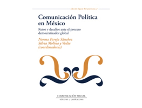 Livro Comunicación Política En México de Norma Pareja Sánchez (Espanhol)