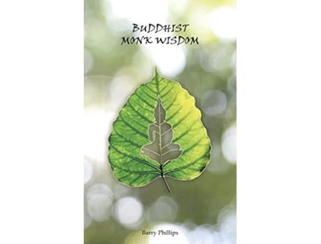 Livro Buddhist Monk Wisdom De Barry Phillips (inglês)