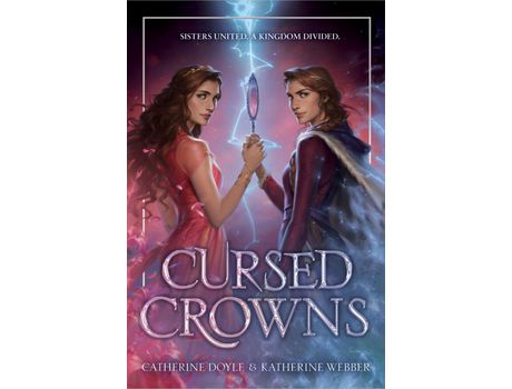 Livro Cursed Crowns de Catherine Doyle, Katherine Webber (Inglês)