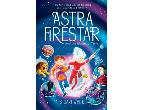 Livro Astra FireStar and the Ripples of Time de Stuart White (Inglês)