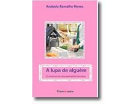A Lupa de Alguém
