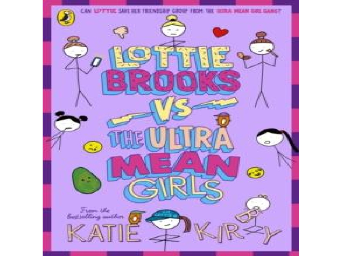 Livro Lottie Brooks vs The Ultra Mean Girls de Katie Kirby (Inglês)