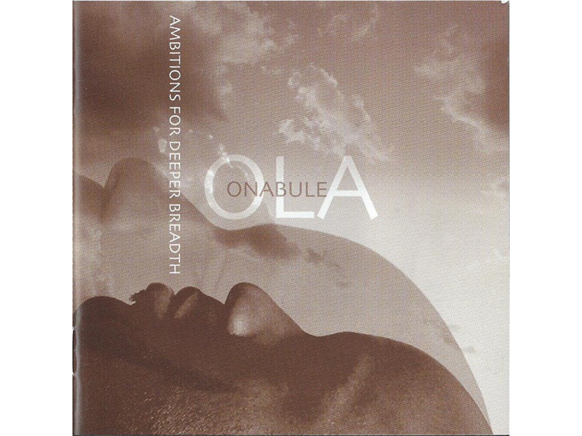 CD Ola Onabule - Ambitions For Deeper Breadth