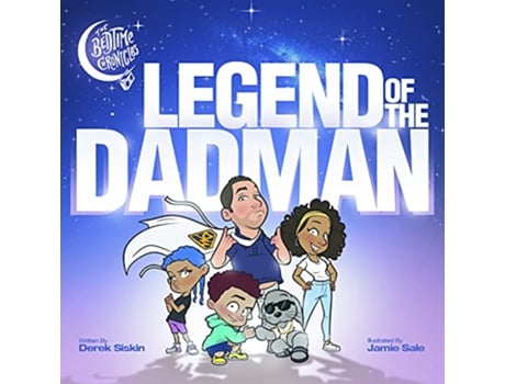 Livro The Bedtime Chronicles Legend of the Dadman de Derek Siskin (Inglês)