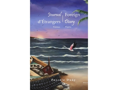 Livro Journal d'Étrangers - Foreign Diary: Poèmes - Poems Pascale Doxy (Inglês)