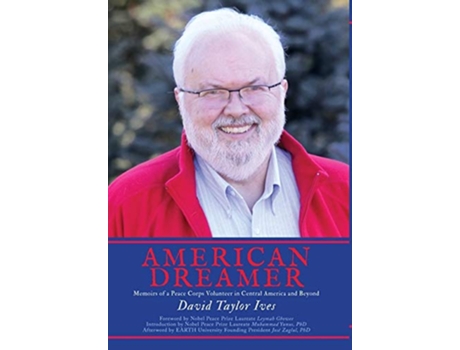 Livro American Dreamer Memoirs of a Peace Corps Volunteer in Central America and Beyond de David Taylor Ives (Inglês)