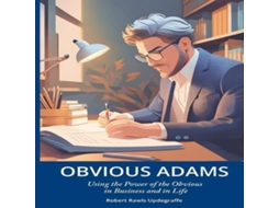 Livro Obvious Adams Using the Power of the Obvious in Business and in Life de Robert Rawls Updegraffe (Inglês)