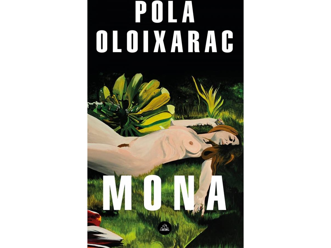 Livro Mona de Pola Oloixarac (Espanhol)