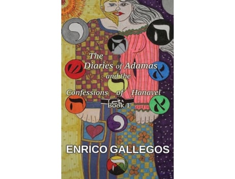 Livro The Diaries of Adamas and the Confessions of Hanavel Book 1 de Enrico Gallegos (Inglês)