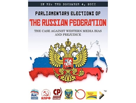 Livro In RE The December 4 2011 Parliamentary Elections of the Russian Federation de G Kline Preston (Inglês)