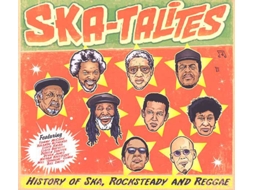 CD The Skatalites - History Of Ska, Rocksteady And Reggae
