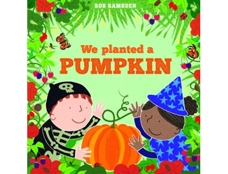 Livro We Planted a Pumpkin de Rob Ramsden (Inglês)