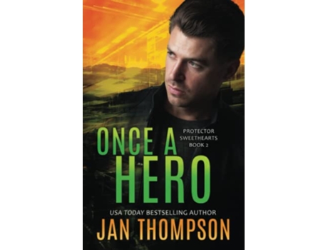 Livro Once a Hero Christian Romantic Suspense Protector Sweethearts de Jan Thompson (Inglês)