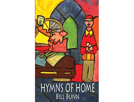 Livro Hymns of Home de Bill Bunn (Inglês)