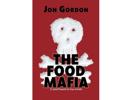 Livro Food Mafia de Jon Gordon (Inglês - Capa Dura)