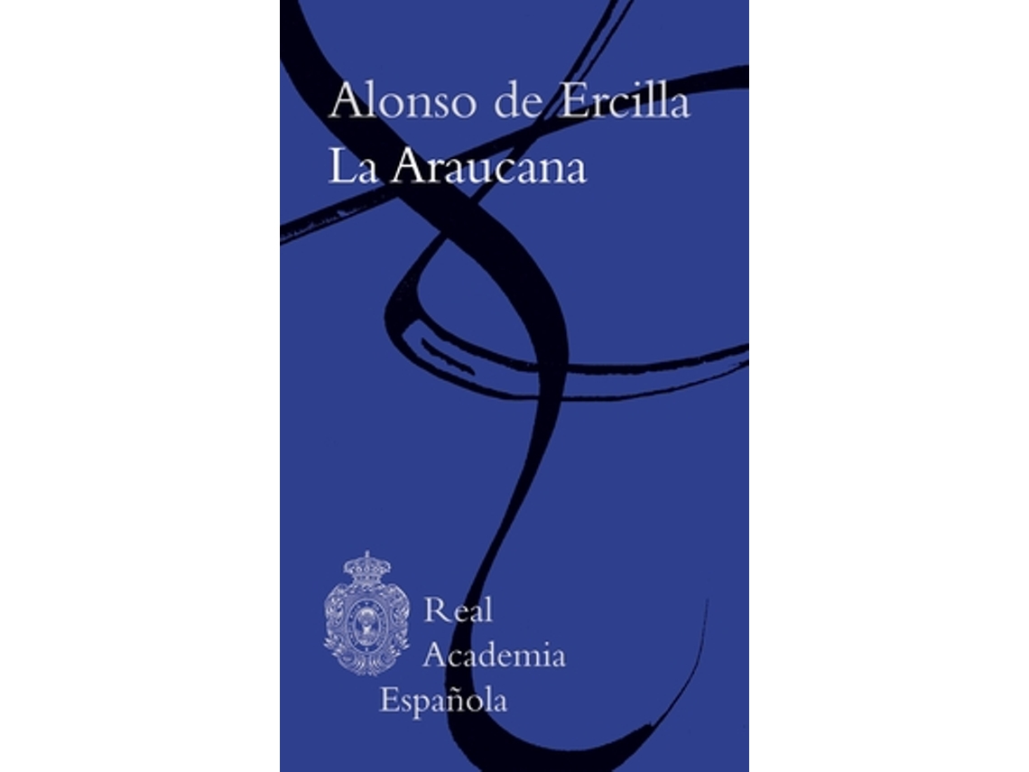 Livro La Araucana de Ercilla e Alonso De