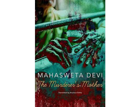 Livro The Murderer’s Mother de Mahasweta Devi, Arunava Sinha (Translated by) (Inglês)