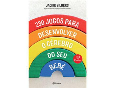 Livro 232 Jogos para Desenvolver o Cérebro do Seu Bebé - Dos 0 aos 12 meses de Jackie Silberg ( Português )