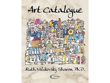 Livro Art Catalogue de Ruth Velikovsky Sharon (Inglês)