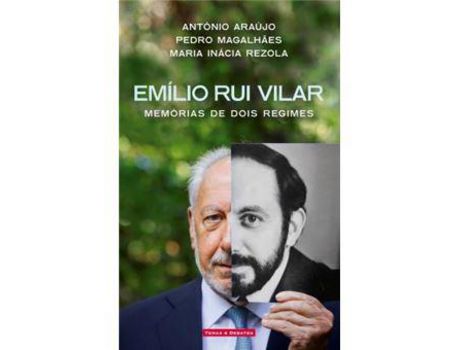 Emílio Rui Vilar - Memórias de Dois Regimes