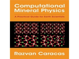 Livro Computational Mineral Physics de Caracas e Razvan (Inglês)