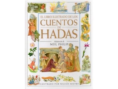 Livro El Libro Ilustrado De Los Cuentos De Hadas de Neil Philip (Espanhol)