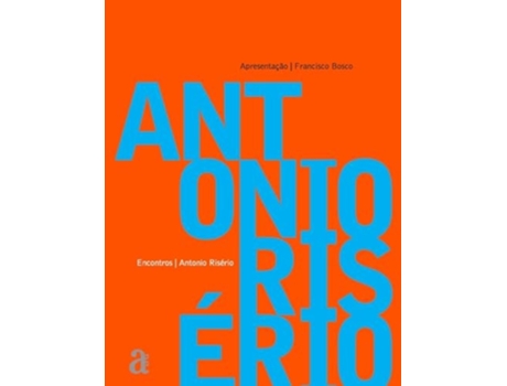 Livro Antônio Risério - Encontros De Antônio Risério (português)