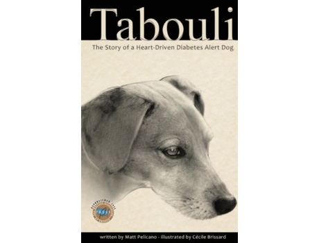 Livro Tabouli: The Story of a Heart-Driven Diabetes Alert Dog Matt Pelicano (Inglês)