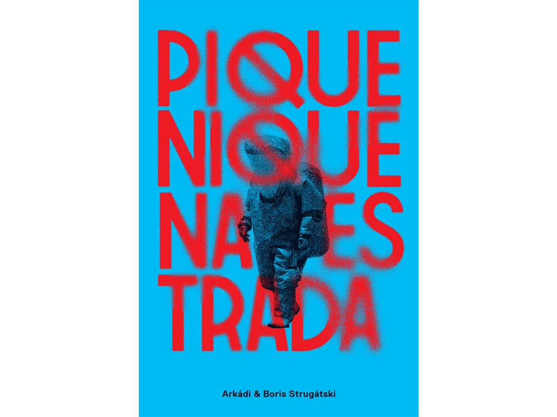 Livro Piquenique na Estrada de Arkádi Strugátski (Português do Brasil - Capa Dura)