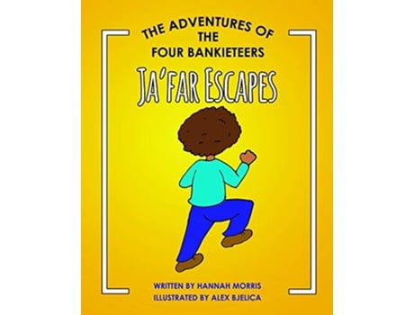 Livro Jafar Escapes The Adventures of The Four Bankieteers de Hannah Morris (Inglês)
