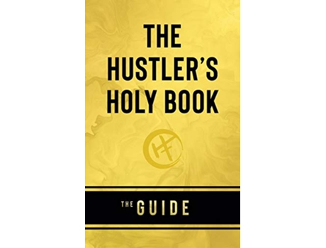 Livro The Hustlers Holy Book de The Hustlafarians (Inglês)