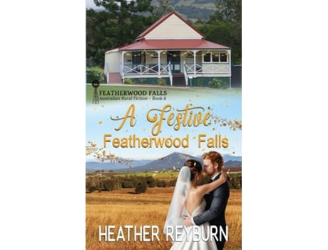 Livro A Festive Featherwood Falls de Heather Reyburn (Inglês)