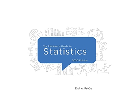 Livro The Managers Guide to Statistics 2020 Edition de Erol Pekoz (Inglês)