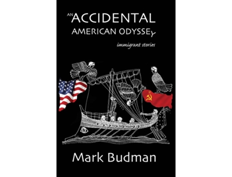 Livro An Accidental American Odyssey De Mark Budman (inglês)