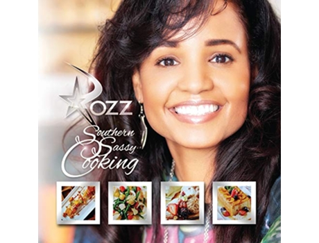 Livro Southern Sassy Cooking A Story of Faith and Food de Rozz James (Inglês)