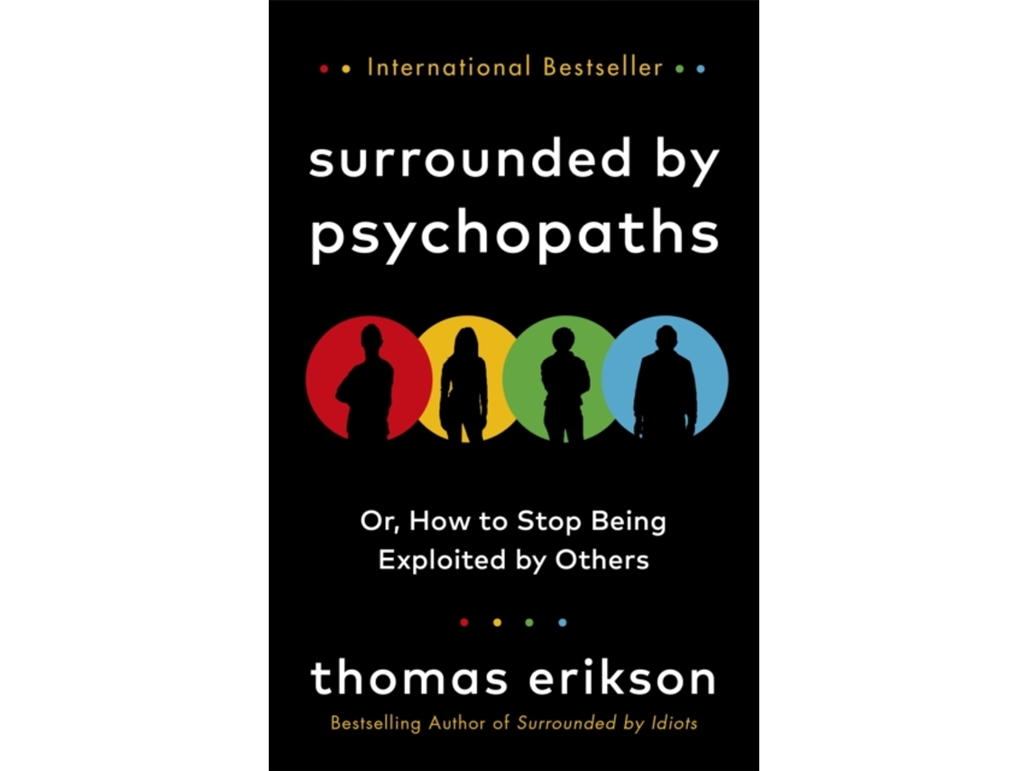 Livro Surrounded by Psychopaths de Thomas Erikson (Inglês)