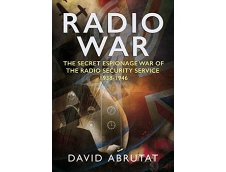 Livro Radio War de David Abrutat (Inglês - Capa Dura)