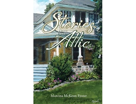 Livro Stories from the Attic de Marcina Foster (Inglês)