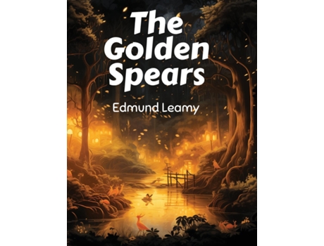 Livro The Golden Spears de Edmund Leamy (Inglês)