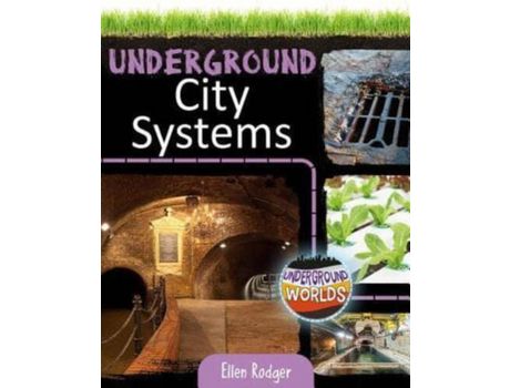 Livro Underground City Systems Underground Worlds de Ellen Rodger (Inglês)