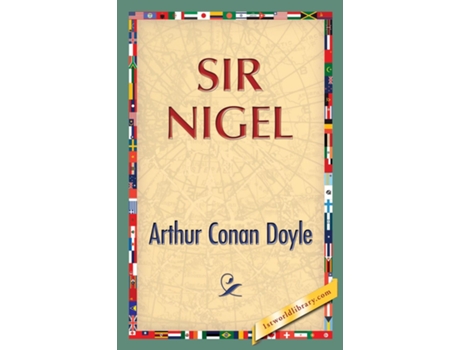 Livro Sir Nigel De Arthur Conan Doyle (inglês)