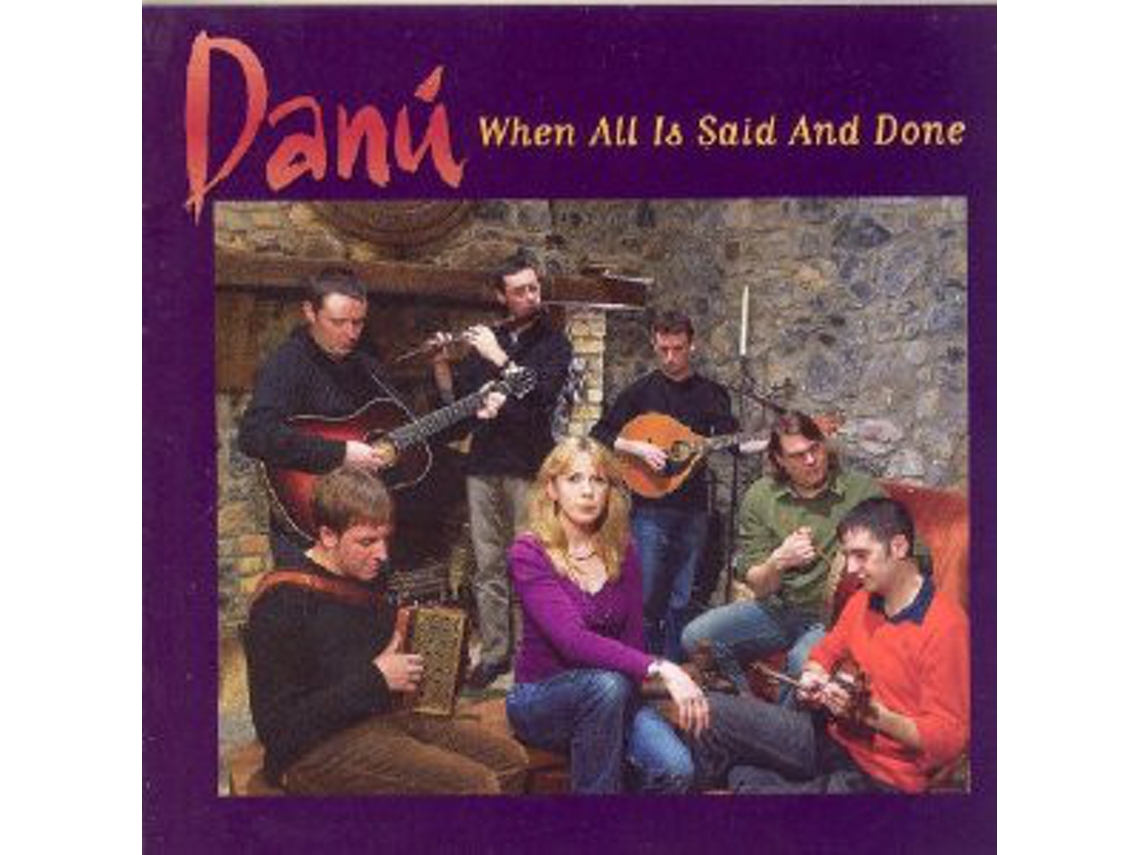 CD Danú - When All Is Said And Done