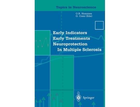 Livro Early Indicators Early Treatments Neuroprotection in Multiple Sclerosis de Or Hommes e G Comi (Inglês)
